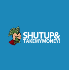 Shut Up & Check Out Our Money Shut Up & Check Out Our Money