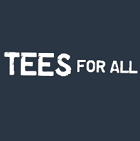 Tees For All Tees For All
