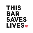 This Bar Saves Lives This Bar Saves Lives