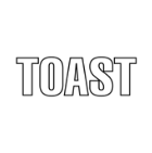 Toast Toast