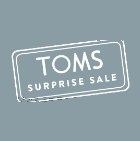 Toms Surprise Sale Toms Surprise Sale