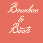 Bourbon & Boot Bourbon & Boot