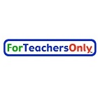 For Teachers Only For Teachers Only