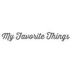 My Favorite Things My Favorite Things