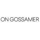 On Gossamer On Gossamer