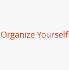 Organize Yourself Organize Yourself